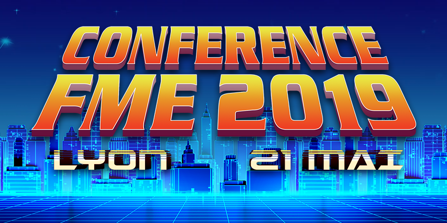 Conférence FME 2019